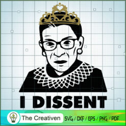 Lady R.B.G Dissent SVG, Ruth Bader Ginsburg SVG, Judge SVG