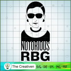 Notorious R.B.G Wear Sunglasses SVG Cut File for Cricut & Silhouette