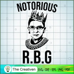 Notorious R.B.G SVG Cut File for Cricut & Silhouette Design 25699