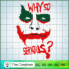 Why So Serious Green Eyes SVG Cut File for Cricut & Silhouette 3 why so serious 21color2 copy