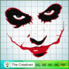 Scary Joker Face SVG, Joker And Harley Quinn SVG, Suicide Squad SVG