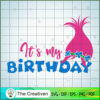 It's My Birthday SVG Cut File for Cricut & Silhouette Design 25261