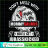 Jurasskicked Don't Mess with Mommysaurus SVG, Dinosaur SVG, Jurasskicked SVG 3 5 copy 90