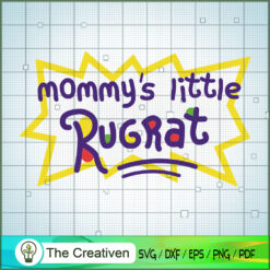 Mommy's Little Rugrat Logo SVG, Rugrats Characters SVG, Rugrats SVG