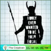 I Only Wanted To Be Your Equal SVG Cut File for Cricut & Silhouette