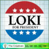 Loki For President SVG Cut File for Cricut & Silhouette