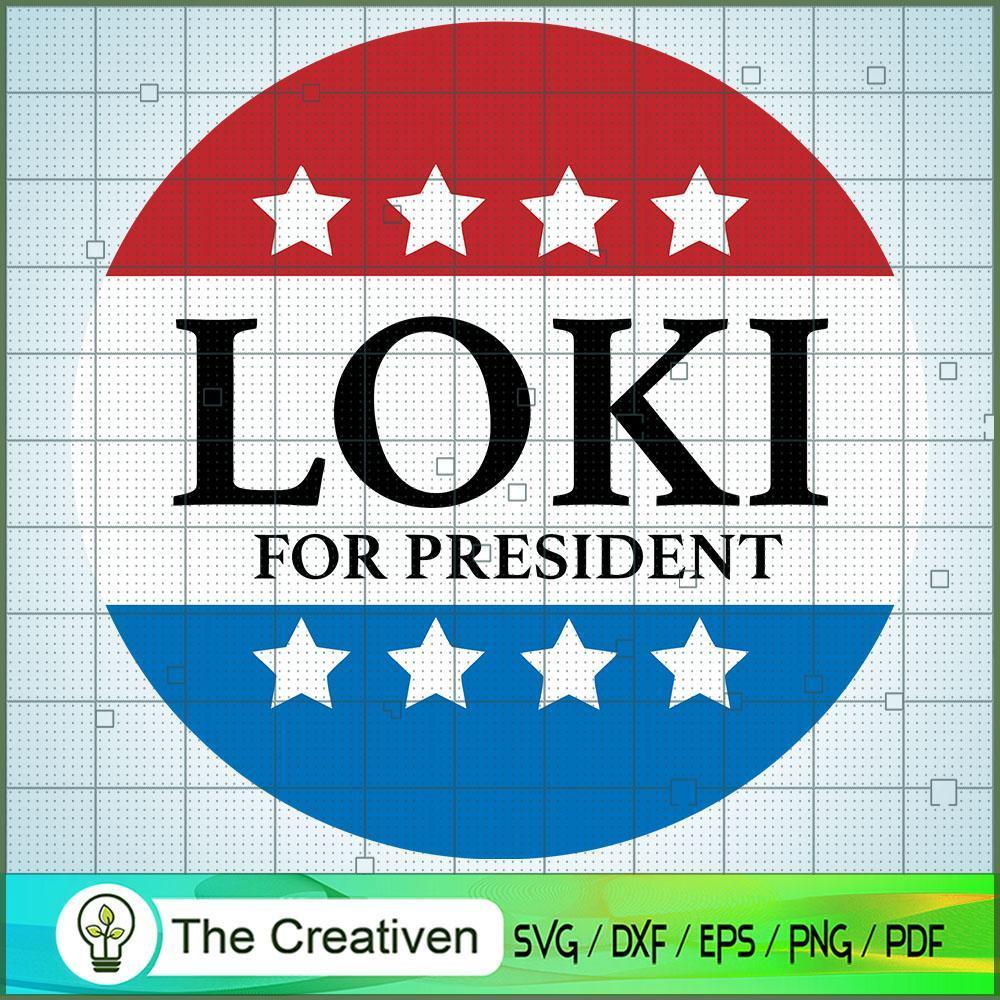 Loki For President SVG Cut File for Cricut & Silhouette 1 Loki For President SVG Cut File for Cricut & Silhouette