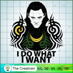 Loki I Do What I Want SVG Cut File for Cricut & Silhouette