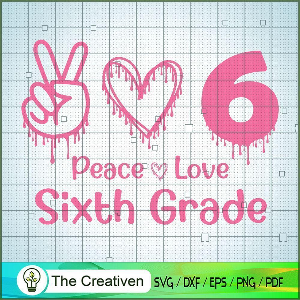 Back to School Peace Love Sixth Grade SVG, Back to School Peace Love SVG, Back To School SVG 1 52 copy 29