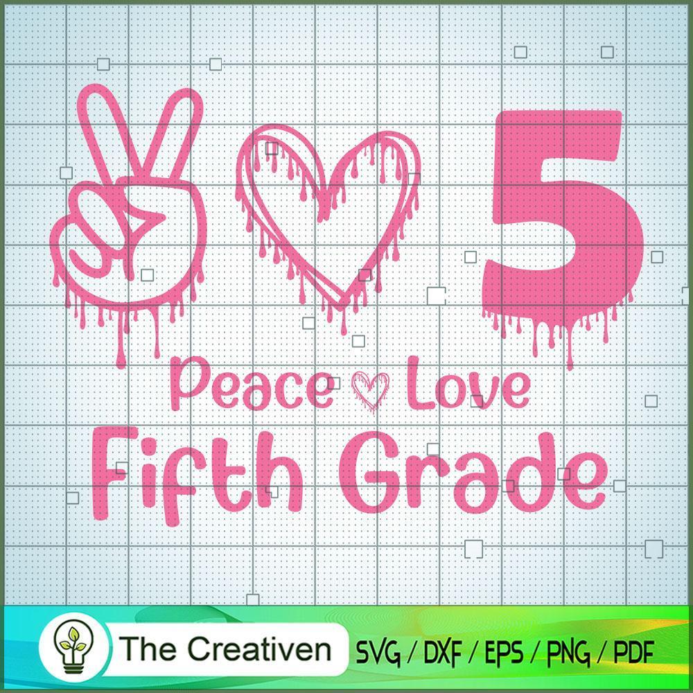 Back to School Peace Love Fifth Grade SVG, Back to School Peace Love SVG, Back To School SVG 1 53 copy 26