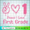 Back to School Peace Love First Grade SVG, Back to School Peace Love SVG, Back To School SVG 3 57 copy 24