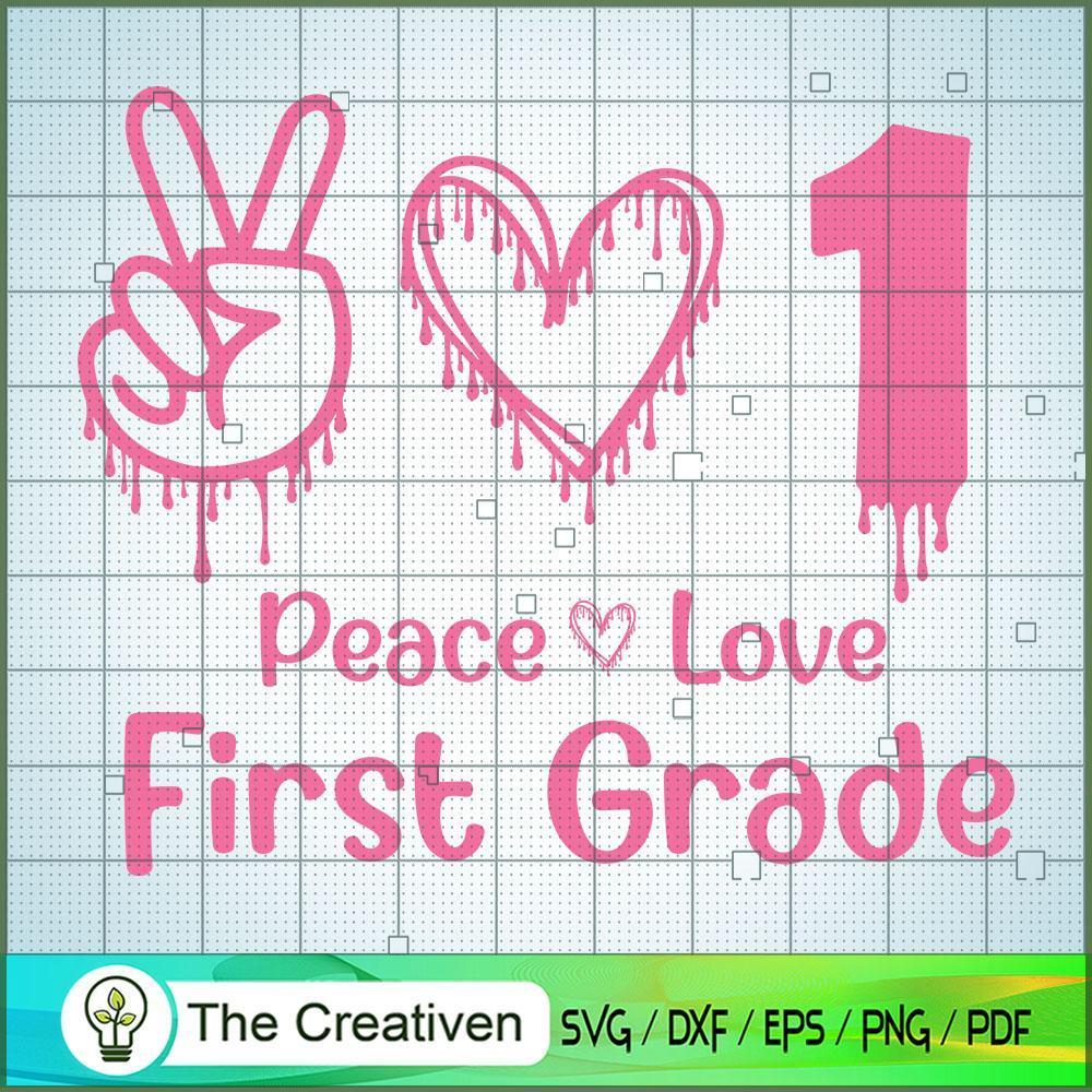 Back to School Peace Love First Grade SVG, Back to School Peace Love SVG, Back To School SVG 1 57 copy 24
