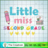 Little Miss Second Grade SVG, Second Grade SVG, Back To School SVG 3 44 copy 37