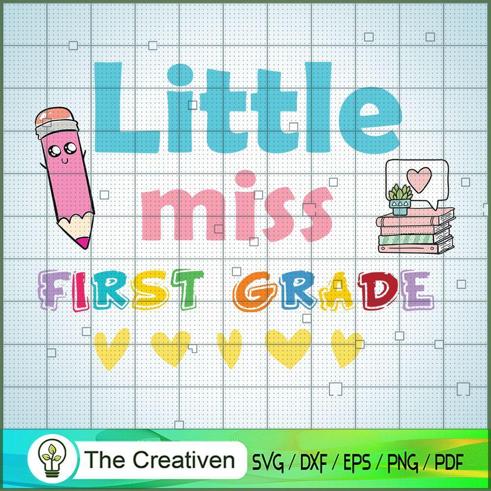 Little Miss First Grade SVG, First Grade SVG, Back To School SVG 1 Little Miss First Grade SVG, First Grade SVG, Back To School SVG