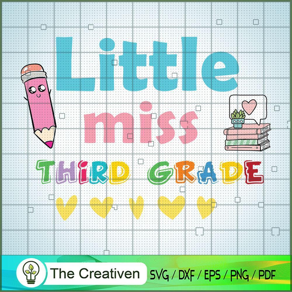 Little Miss Third Grade SVG, Third Grade SVG, Back To School SVG 1 Little Miss Third Grade SVG, Third Grade SVG, Back To School SVG