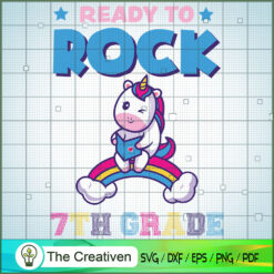 Ready to Rock 7th Grade SVG, Unicorn SVG, Back To School SVG