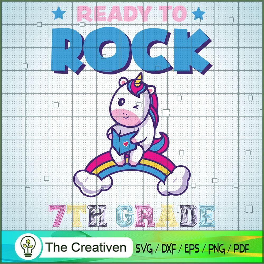 Ready to Rock 7th Grade SVG, Unicorn SVG, Back To School SVG 1 Ready to Rock 7th Grade SVG, Unicorn SVG, Back To School SVG