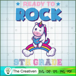 Ready to Rock 9th Grade SVG, Unicorn SVG, Back To School SVG