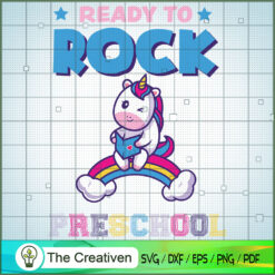 Ready to Rock Preschool SVG, Unicorn SVG, Back To School SVG