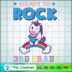 Ready to Rock 3rd Grade SVG, Unicorn SVG, Back To School SVG