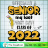 Senior My Last First Day Cla SVG Cut File for Cricut 3 37 copy 46