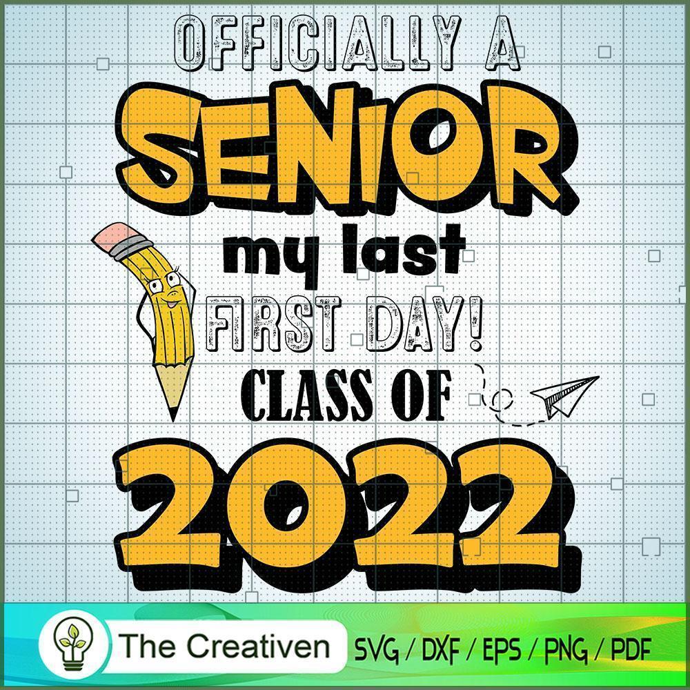 Senior My Last First Day Cla SVG Cut File for Cricut 1 Senior My Last First Day Cla SVG Cut File for Cricut