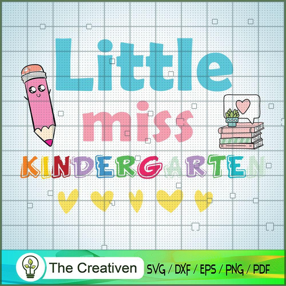 Little Miss Kindergarten SVG, Kindergarten SVG, Back To School SVG 1 Little Miss Kindergarten SVG, Kindergarten SVG, Back To School SVG