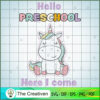 Hello Preschool Here I Come SVG Cut File for Cricut 2 13 copy 78