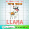 No Drama for This Fifth Grade Llama SVG, Llama SVG, Back To School SVG 3 8 copy 82