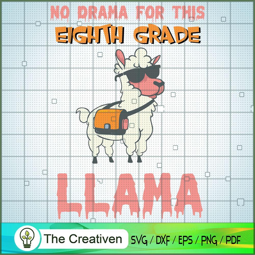 No Drama for This Eighth Gra SVG Cut File for Cricut 1 No Drama for This Eighth Gra SVG Cut File for Cricut