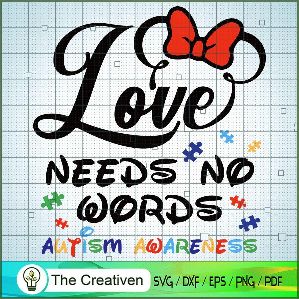 Love Needs No Words SVG, Autism SVG, Mickey Disney SVG 1 Love Needs No Words SVG, Autism SVG, Mickey Disney SVG