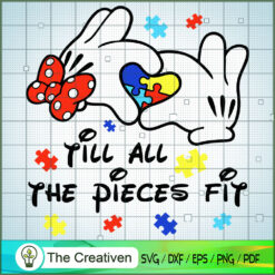 Till All The Pieces Fit SVG Cut File for Cricut & Silh Design 24367