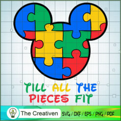 Mickey Till All The Pieces Fit SVG, Autism SVG, Mickey Disney SVG