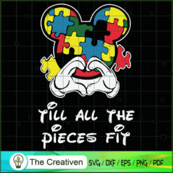 Till All The Pieces Fit SVG Cut File for Cricut & Silh Design 24325