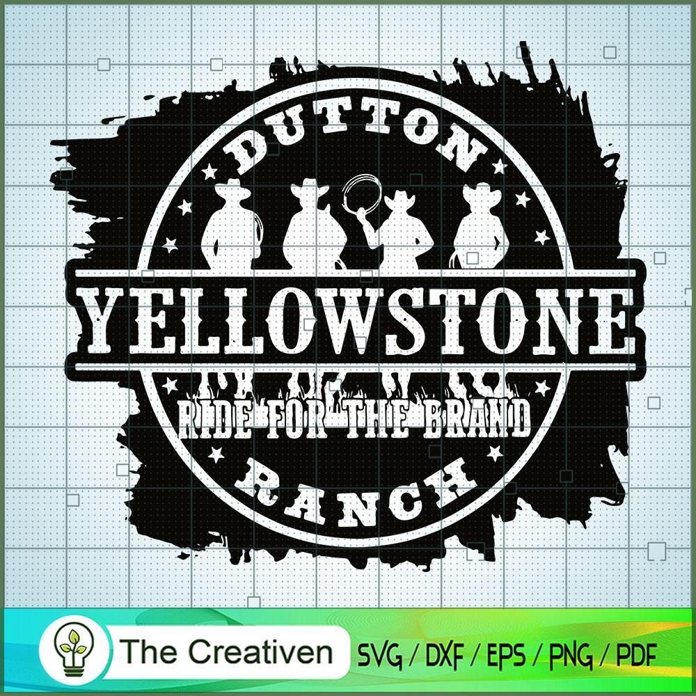 Yellowstone Ride For The Brand Ranch SVG, Yellowstone SVG, Cowboy SVG 1 Yellowstone Ride For The Brand Ranch SVG, Yellowstone SVG, Cowboy SVG