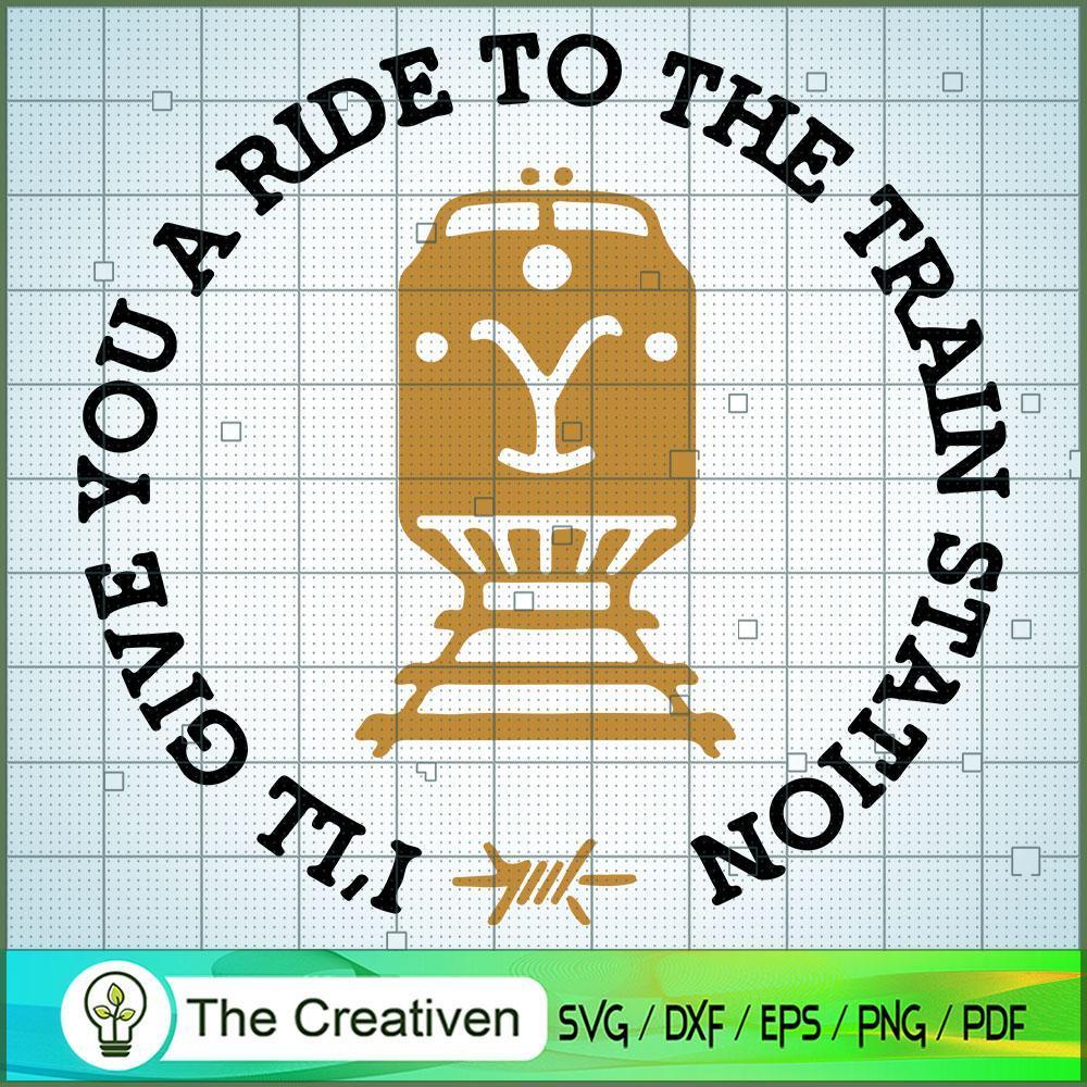 I'll Give You A Ride To The SVG Cut File for Cricut 1 I'll Give You A Ride To The SVG Cut File for Cricut