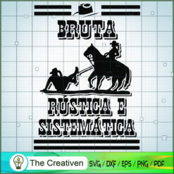 Bruta Rustica E Sistematica  SVG Cut File for Cricut
