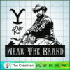 Brand Of Yellowstone SVG, Yellowstone SVG, Cowboy SVG 2 Yellowstone 42 copy