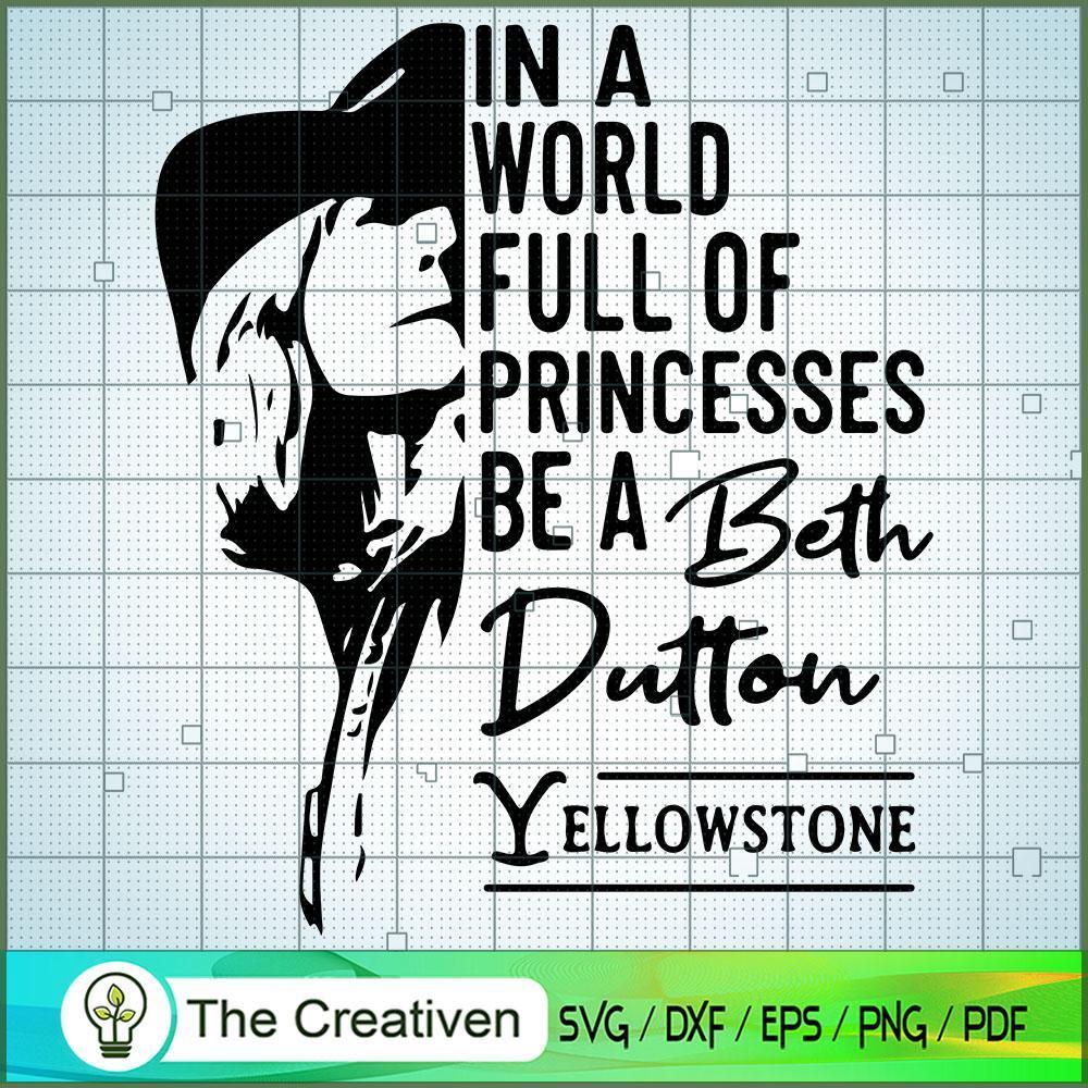 In A World Full Of Princesses Be A Bet SVG Cut File fo Design 23224 1 In A World Full Of Princesses Be A Bet SVG Cut File fo Design 23224