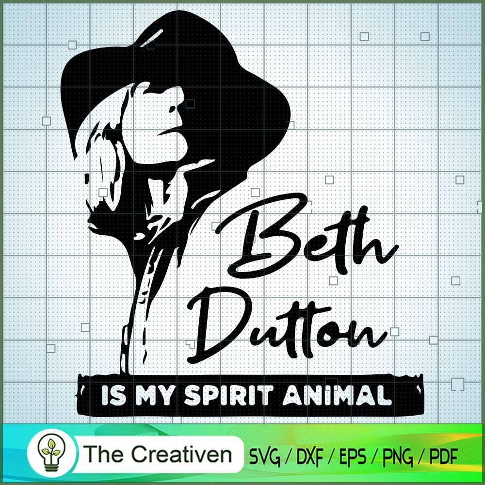 Beth Dutton Is My Spirit Animal SVG, Yellowstone SVG, Cowboy SVG 1 Beth Dutton Is My Spirit Animal SVG, Yellowstone SVG, Cowboy SVG