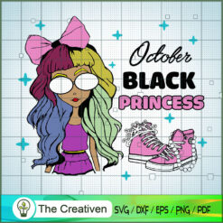 Birthday Girl October SVG, Birthday Girl SVG, Black Women SVG