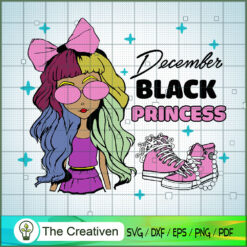 Birthday Girl December SVG, Birthday Girl SVG, Black Women SVG