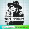Beth Dutton Not Today SVG, Yellowstone SVG, Cowboy SVG