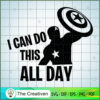 I Can Do This All Day Captai SVG Cut File for Cricut 3 10 copy 76