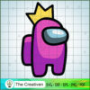 Among Us King SVG, Among Us SVG, Game Play SVG, Funny Among Us SVG 2 98 copy 9