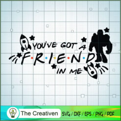 You've Got a Friend In Me Bu SVG Cut File for Cricut