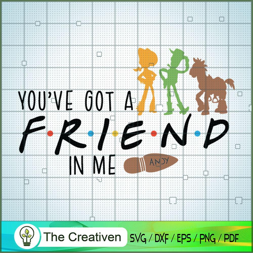 You've Got a Friend In Me To SVG Cut File for Cricut Design 21185 1 You've Got a Friend In Me To SVG Cut File for Cricut Design 21185