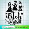 Witch Please SVG Cut File for Cricut & Silhouette Design 20826 2 sanderson sisters halloween 35 copy