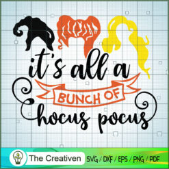 It's All A Bunch Of Hocus Pocus SVG Cut File for Cricu Design 20809