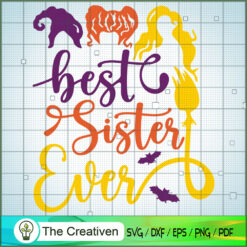 Best Sister Witches Ever SVG Cut File for Cricut & Silhouette